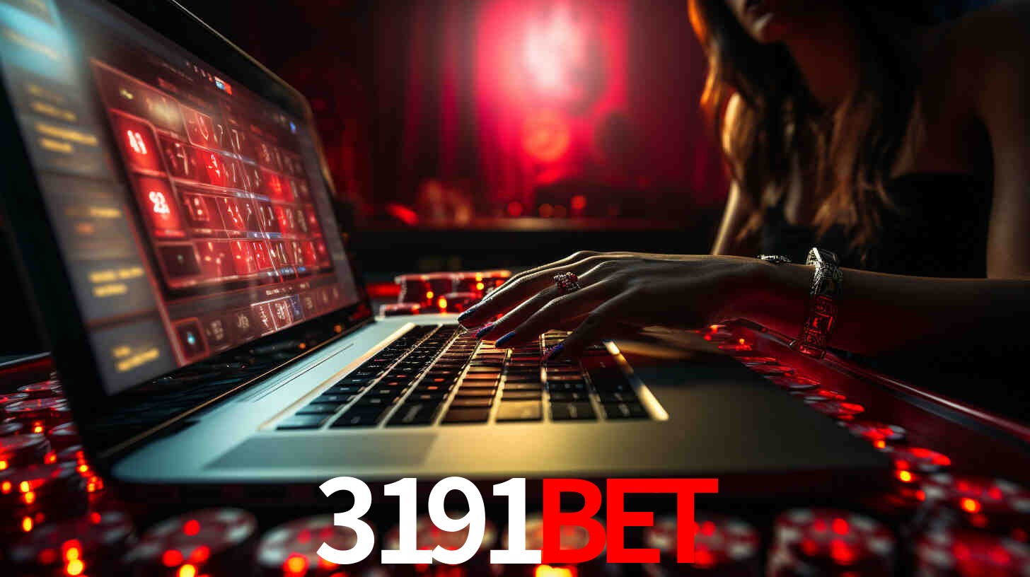 Por Que Escolher o 3191bet?